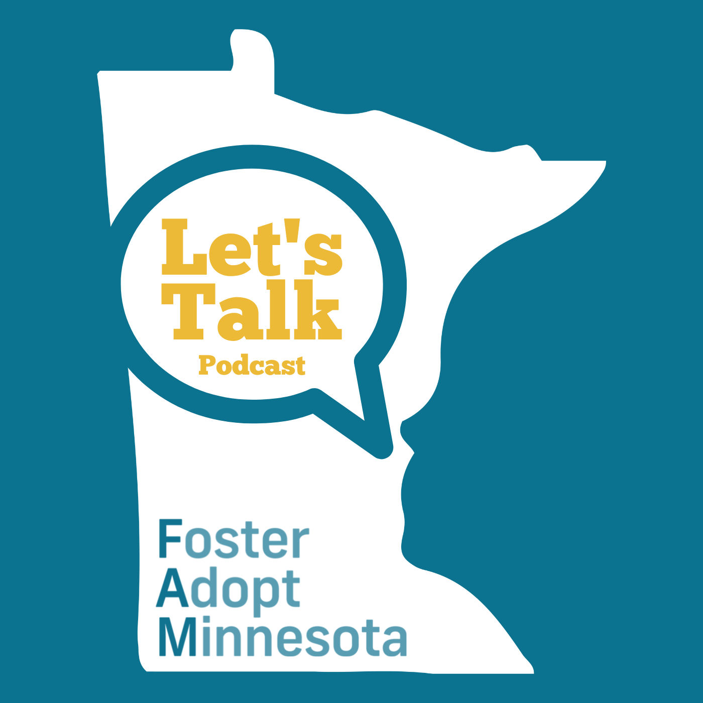 Let's Talk: A Foster Adopt Minnesota Podcast